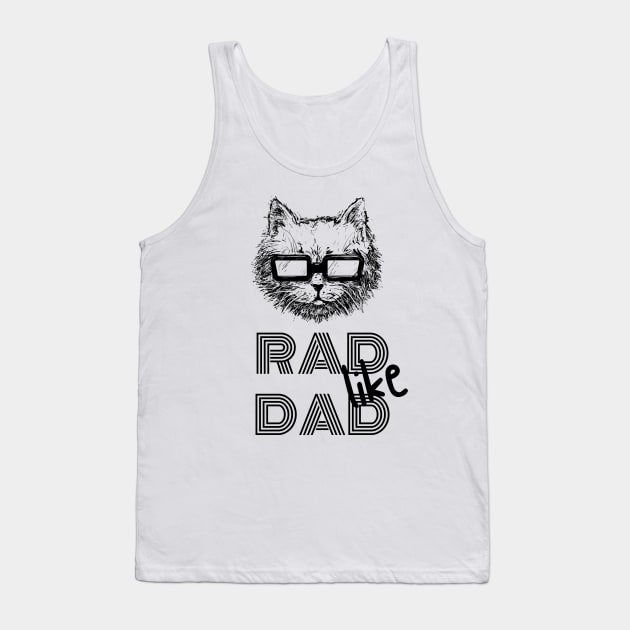 RAD LIKE DAD Tank Top by gain